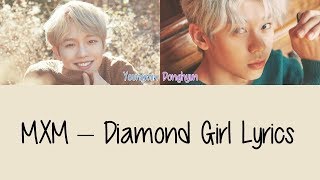 MXM – Diamond Girl [Hang, Rom & Eng Lyrics]