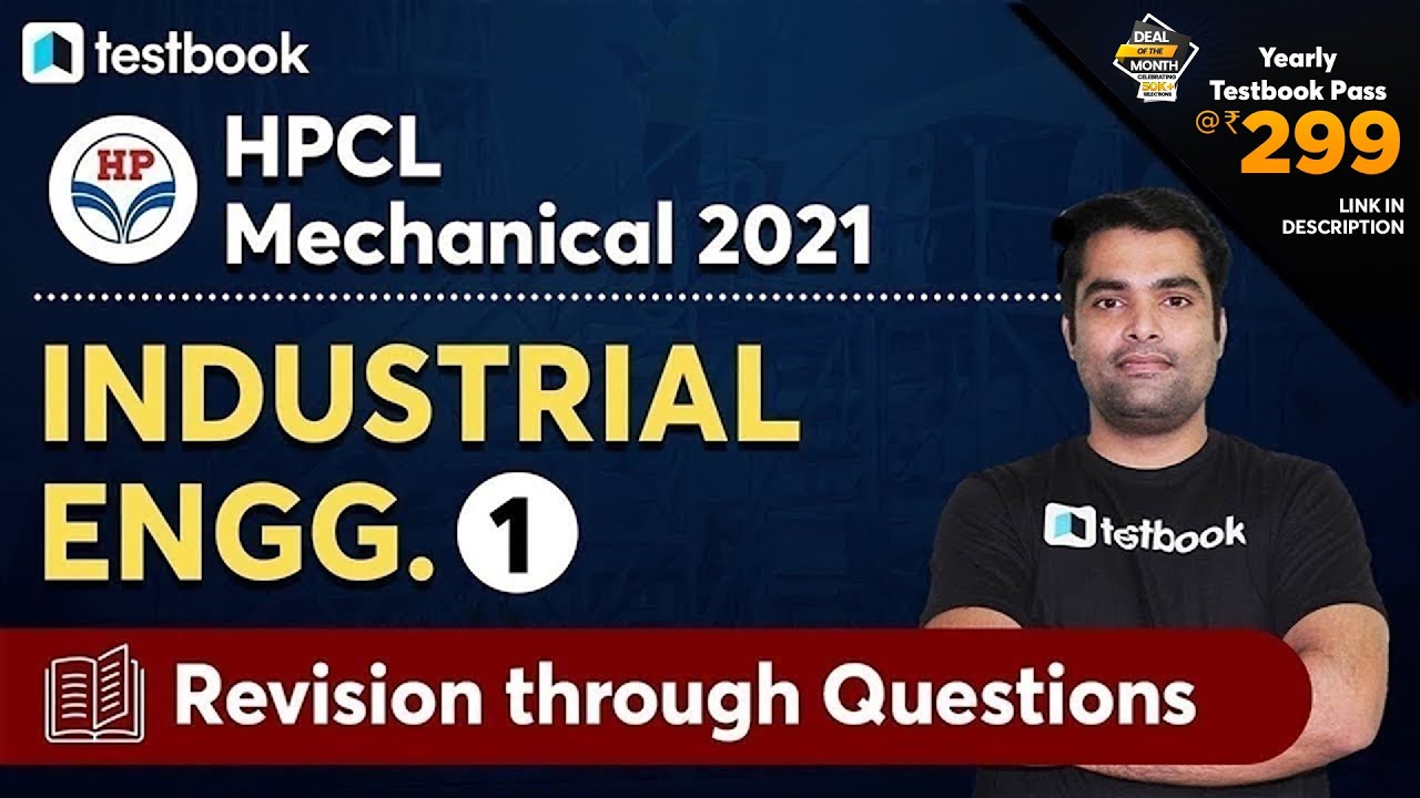 3:00 PM - HPCL Mechanical Classes 2021 | Industrial Engineering Questions | HPCL Engineer 2021