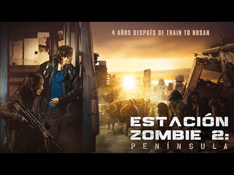 Estación Zombie 2: Península ( Train to Busan 2 ) - Trailer Teaser