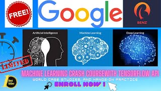 Google Machine Learning Crash Course with Tensorflow APIs | Google Free Courses | Machine Learning