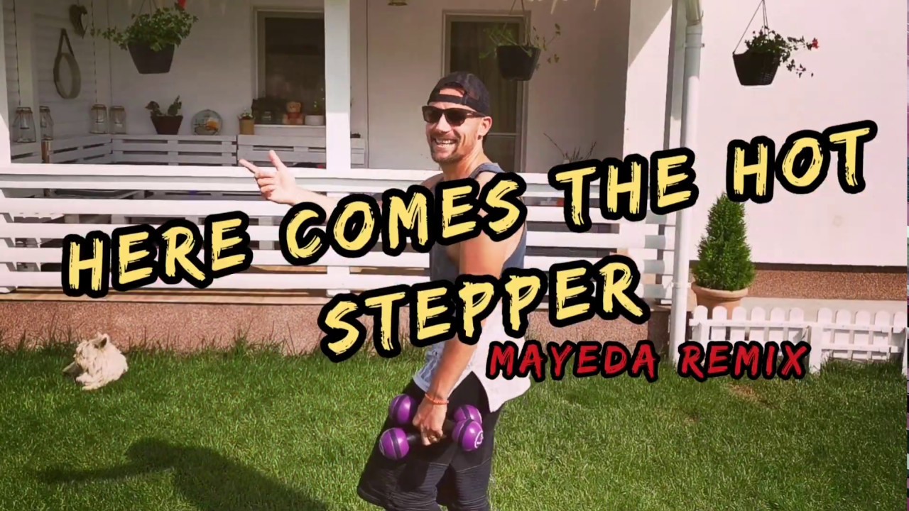 Here Comes the Hot Stepper - Zumba Toning - Mayeda remix