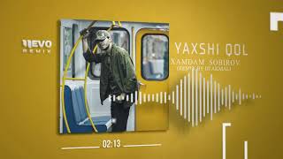 Xamdam Sobirov - Yaxshi qol (remix by Dj Akmal)