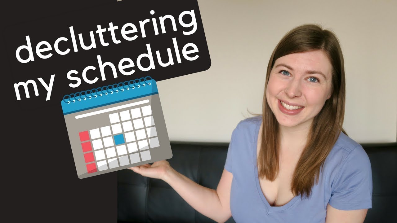 How to Declutter Your Schedule | Minimalist Time Management - YouTube