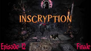 Inscryption Episode 12 [Finale]
