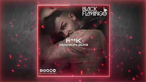 Black Flamingo Dj | F**k Session
