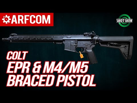 EPR & M4/M5 Braced Pistol | Colt | SHOT Show 2026