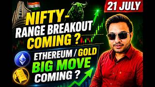 TRADE ANALYSIS OF NIFTY | GOLD | ETHERIUM FOR 21 JULY