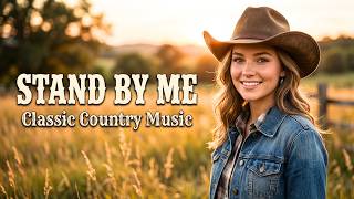 Stand By Me – Ben E. King | Classic Country Music Cover | Golden Love Song