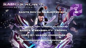 SAINTS ROW IV: RE-ELECTED (PS4) - "Grand Finale - Part 1 & Part 2" Walkthrough