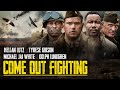 Come Out Fighting - Official Trailer