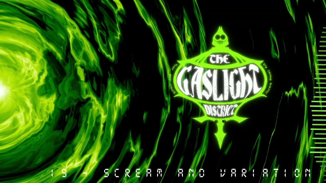 The Gaslight District: Pilot OST | 19 - Scream & Variation