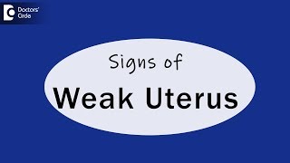 How do you know if you have a weak uterus? - Dr. Meghana D Sarvaiya of Cloudnine Hospitals