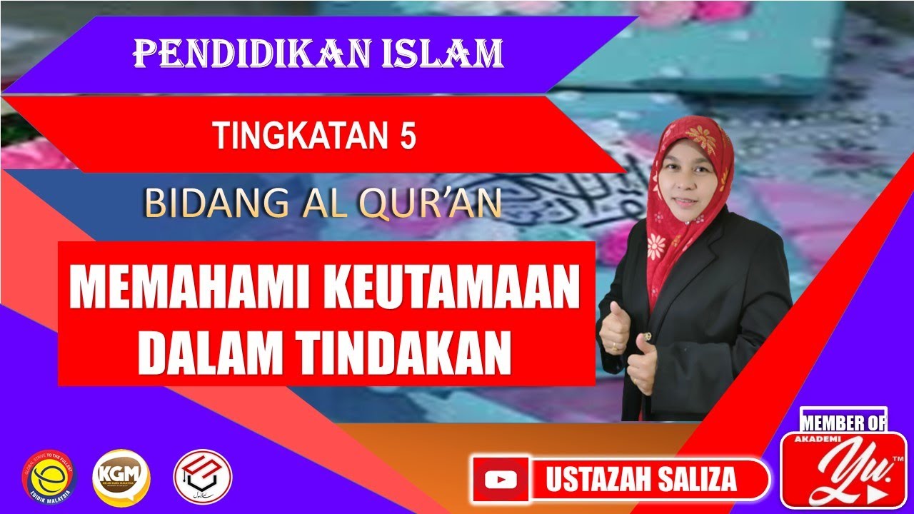 MEMAHAMI KEUTAMAAN DALAM TINDAKAN | PEND.ISLAM | TING. 5 | BIDANG AL-QURAN | PELAJARAN 5 #Aulawiyat