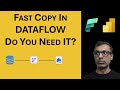 What is fast copy  explained msfabric powerbi dataflow