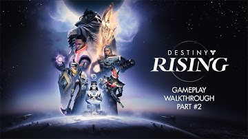 Destiny: Rising Gameplay Walkthrough Part 2 (Android)
