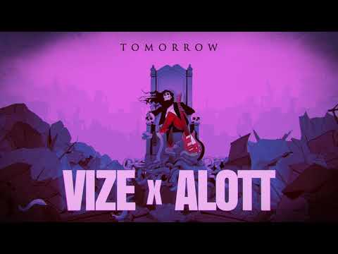 VIZE x ALOTT - Tomorrow (Official Visualizer)