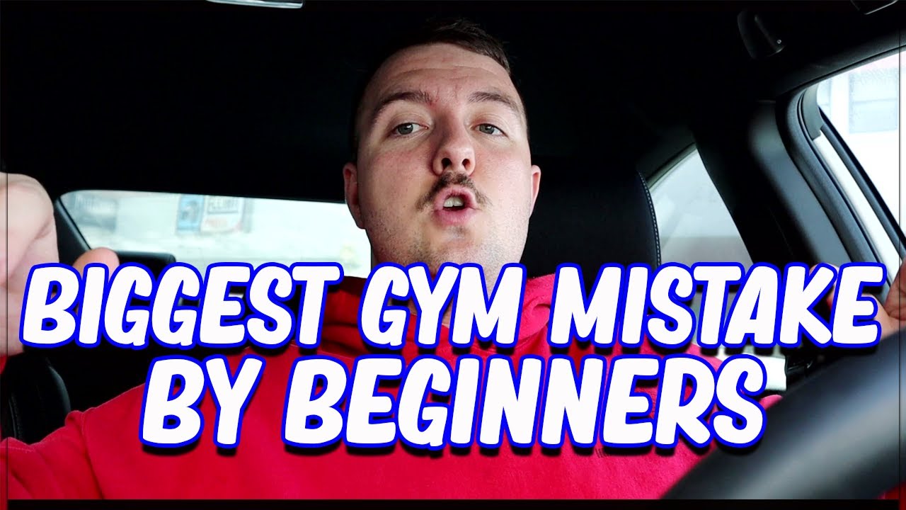 Biggest Mistake made by BEGINNERS at The GYM! - YouTube