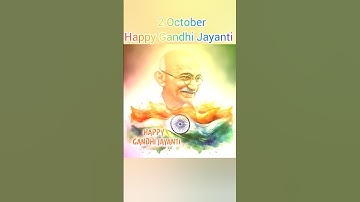 2 October | Happy Gandhi Jayanti | Gandhi jayanti status | 2 October status |#2october#gandhijayanti