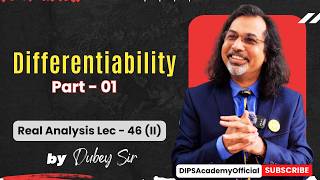 Differentiability (Part - 1) in Real Analysis | Lec. 46 (II) | CSIR NET Math | IIT JAM Math