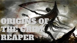 Origins Of The Grim Reaper I Paranormal Origins