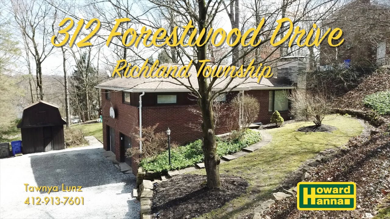312 Forestwood Drive in Richland Twp. 250,000 Tawnya Lunz with