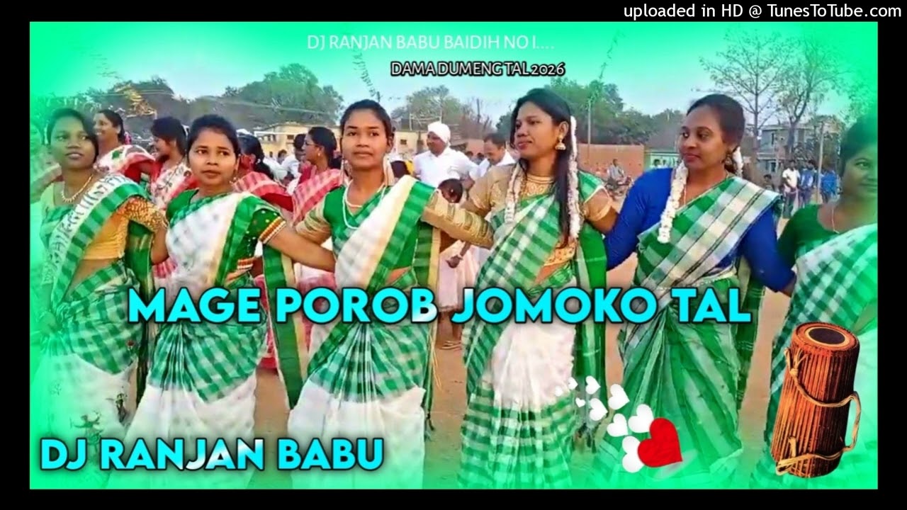 mage porob susun 2026 mage porob tal 2026 Dama Dumeng tall 2026 Mage Susun Tal 2026 Dj Ranjan Babu