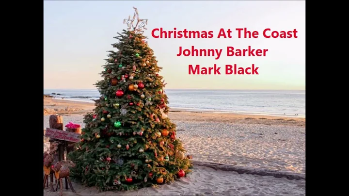 Johnny Barker & Mark Black - Christmas At The Coast