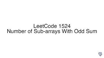 LeetCode 1524: Number of Sub-arrays With Odd Sum