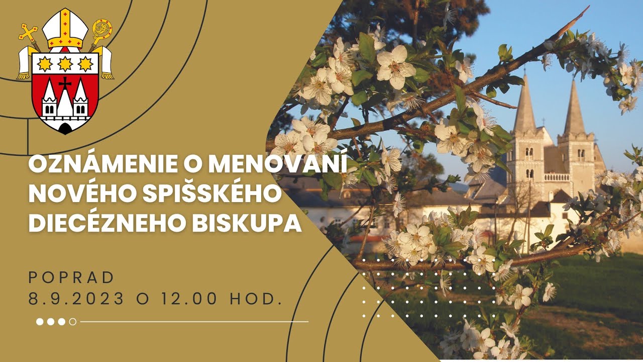 Oznámenie o menovaní nového  Spišského diecézneho biskupa.