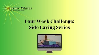 Day 11: Side Lay Series
