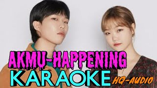 Happening [HQ Audio] - AKMU (KARAOKE)
