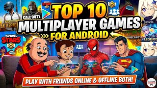 Top 10 Multiplayer Games For Android| Play with your friends 