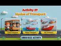 Activity 27 – Modes of Transport | Kids Learning | MithaPatha