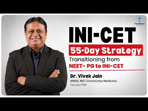 INI-CET Nov 2026: The Ultimate 55-Day Strategy | 3-Phase Plan by Dr. Vivek Jain