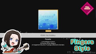 [Bandori - Roselia ] Kimi no Kioku - Hard (Lyrics + Fingers Style Gameplay)