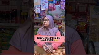Belum bisa move on aja gengsi 🤣🤣 #tokosembako #warungsembako