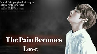 FF Kim Taehyung 'The Pain becomes Love' Ep 32