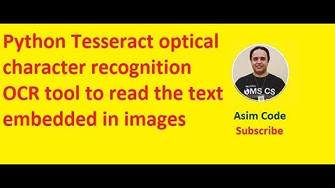 Python Tesseract optical character recognition OCR tool to read the text embedded in images