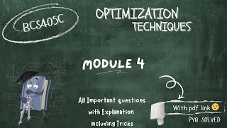 BCS405C: OPTIMIZATION TECHNIQUE MODULE 4 QUICKSHOT|| IMPORTANT QUESTIONS & PYQ EXPLAINED || VTU ||
