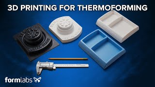 Thermoforming With 3D Printed Molds | Prototyping, Custom Parts, or Small Batch Production