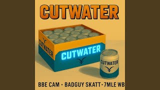 Famous CUTWATER (feat. 7MILE WB & BADGUY SKATT) Wealth