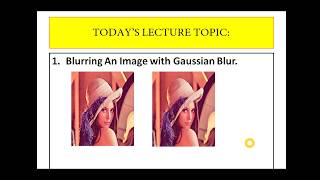 #Gaussian Blur|How to Make An Image Blur|Practical Image Processing Using Open Cv Python|Lecture#6