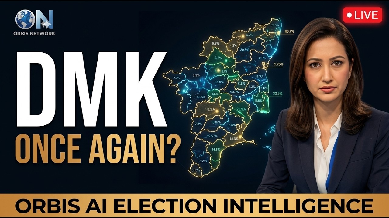 DMK Once Again? | Tamil Nadu 2026 Election Analysis | ORBIS AI Election ...