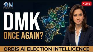 DMK Once Again? | Tamil Nadu 2026 Election Analysis | ORBIS AI Election Intelligence | EP09