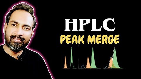 WHY HPLC PEAK MERGE ? | TROUBLESHOOTING 