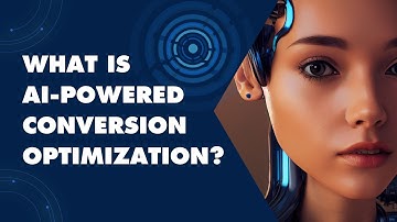 What Is AI-Powered Conversion Optimization?