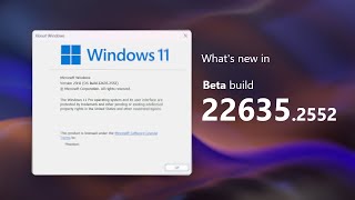 Windows 11 Beta Build 226352552 And Whats New - System Components Page