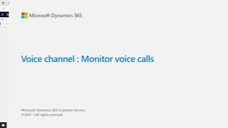 Voice channel: Monitor voice calls