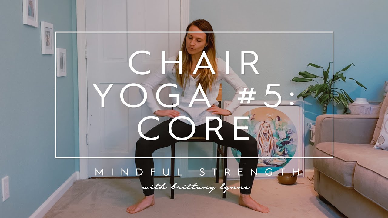 Chair Yoga #5: Core, 45 minute Practice