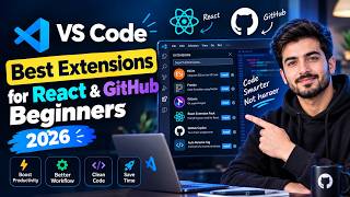 4 Must Have VS Code Extensions for React & GitHub Developers | Code Faster & Smarter